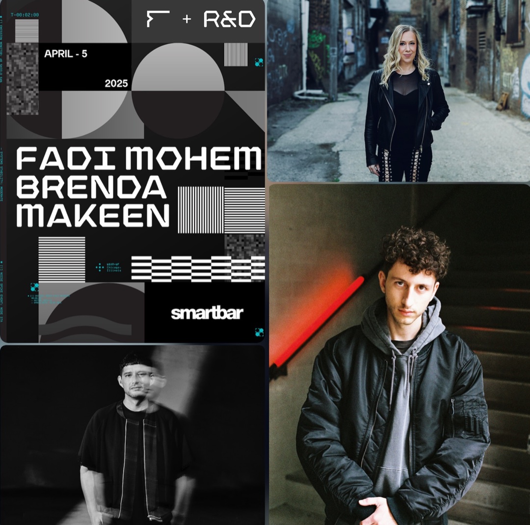 Event flyer: Makeen on the lineup with Fadi Mohem and Brenda at Smartbar, Chicago, April 2025